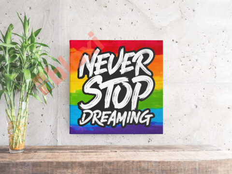 בלוק השראה Never stop dreaming 17x17